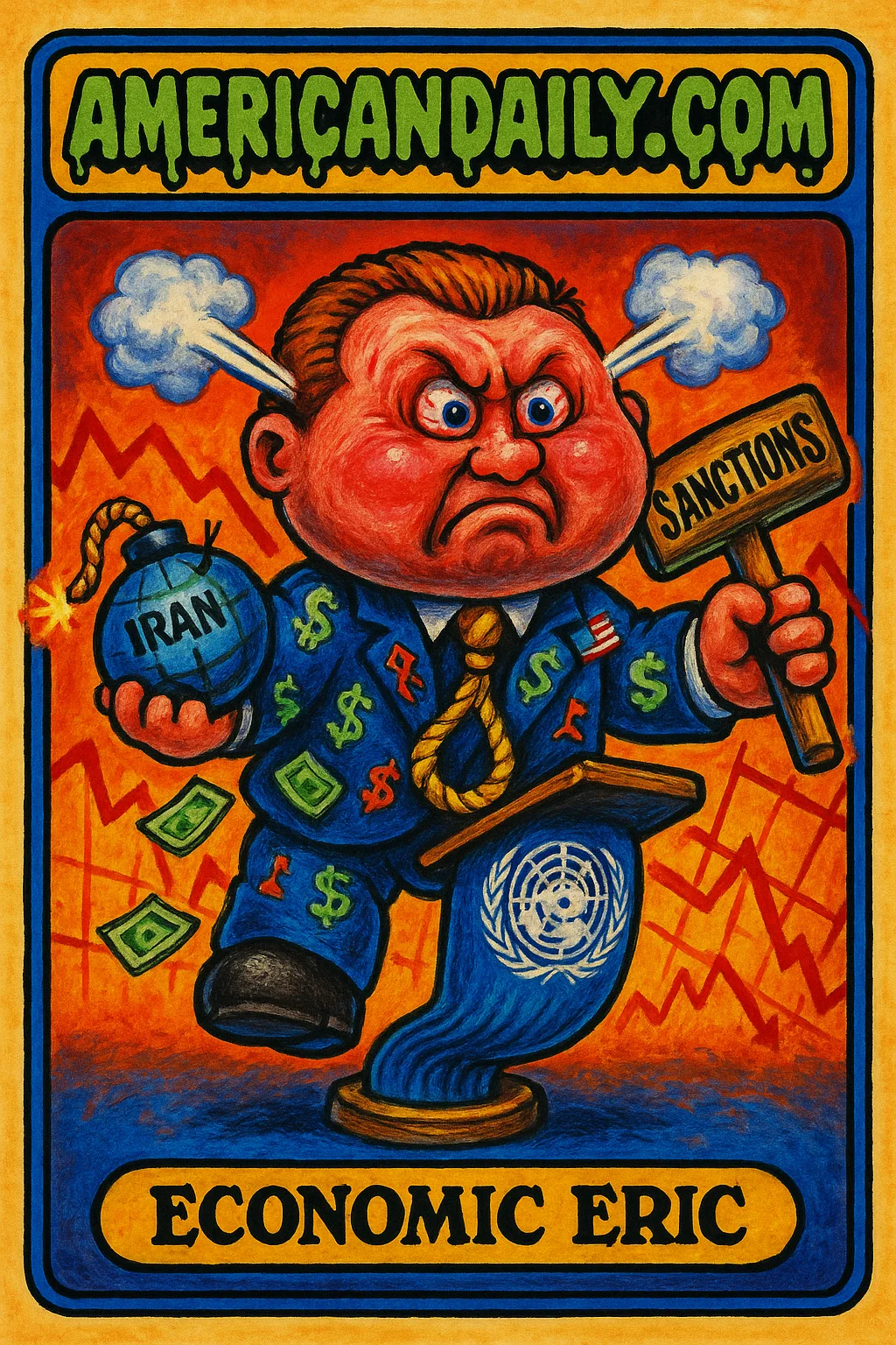 Grotesque trading card of 'Economic Eric', featuring a furious caricature with oversized head, comically holding a bomb-globe, sledgehammer, and standing on a twisting podium.