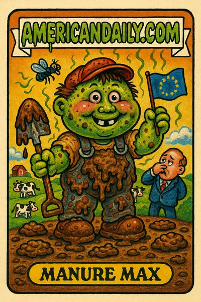 Grotesque character Manure Max resembles a Garbage Pail Kid with dung-stained overalls, holding a manure shovel. Flies buzz around his head.