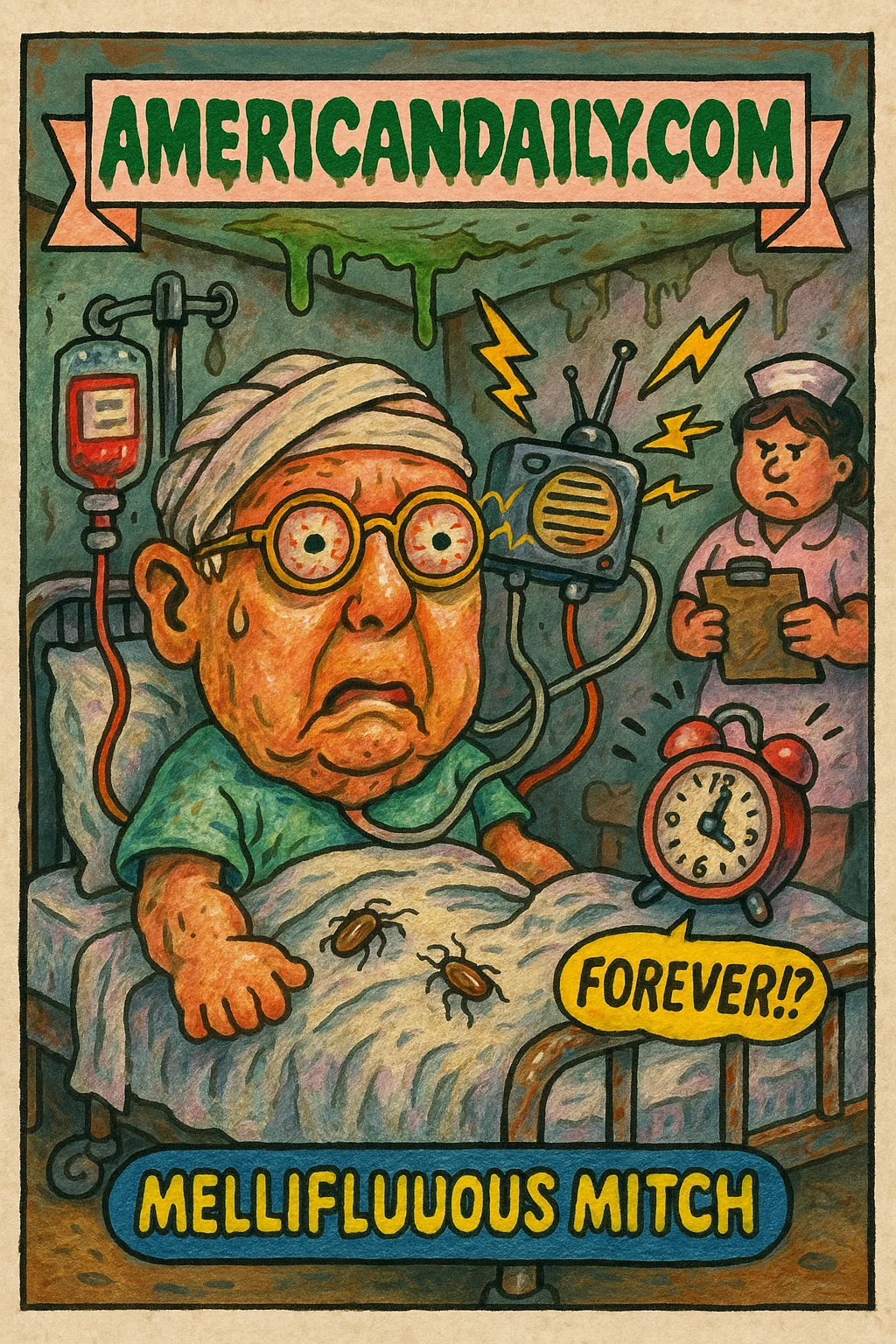 A grotesque Mitch McConnell caricature with a bandaged head in a ragged hospital room. IV tubes and a radio emit cartoon signals, while cockroaches add humor.